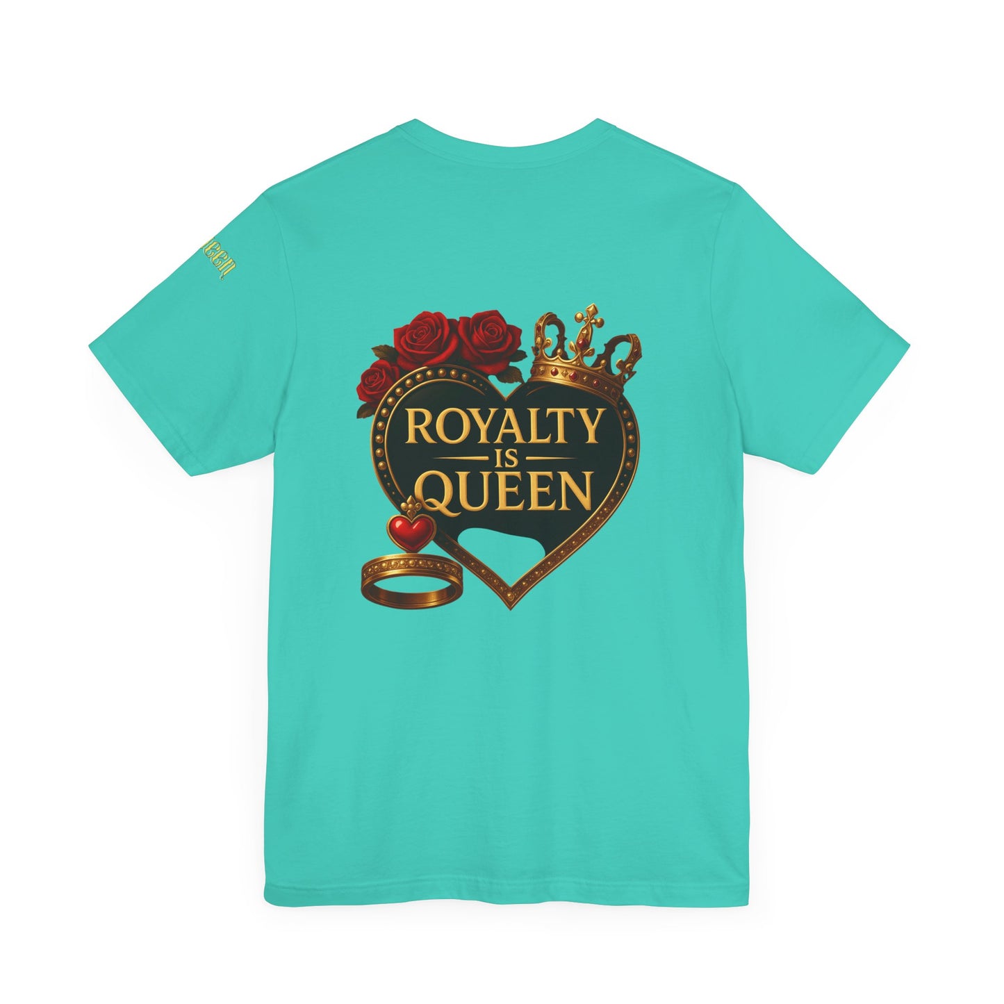 Lion's Main Apparel Royalty is Queen Tee